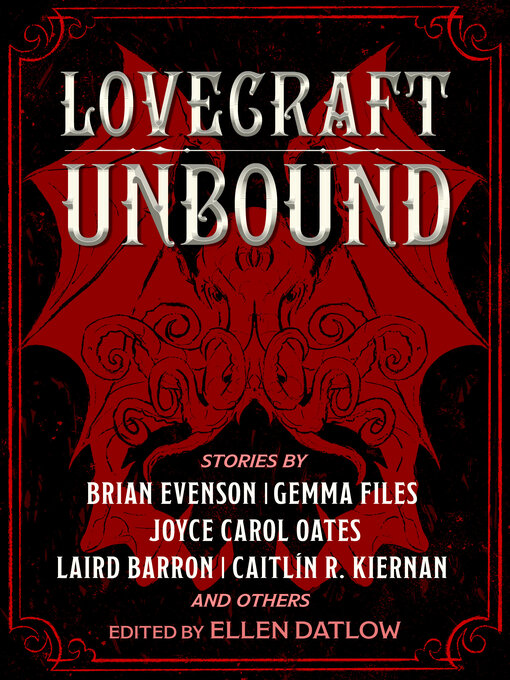 Title details for Lovecraft Unbound by Ellen Datlow - Available